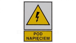 Tabliczka /znak ostrzegawczy/ TZO 52X74S /POD NAPIĘCIEM/ E04TZ-01011110800 /10szt./